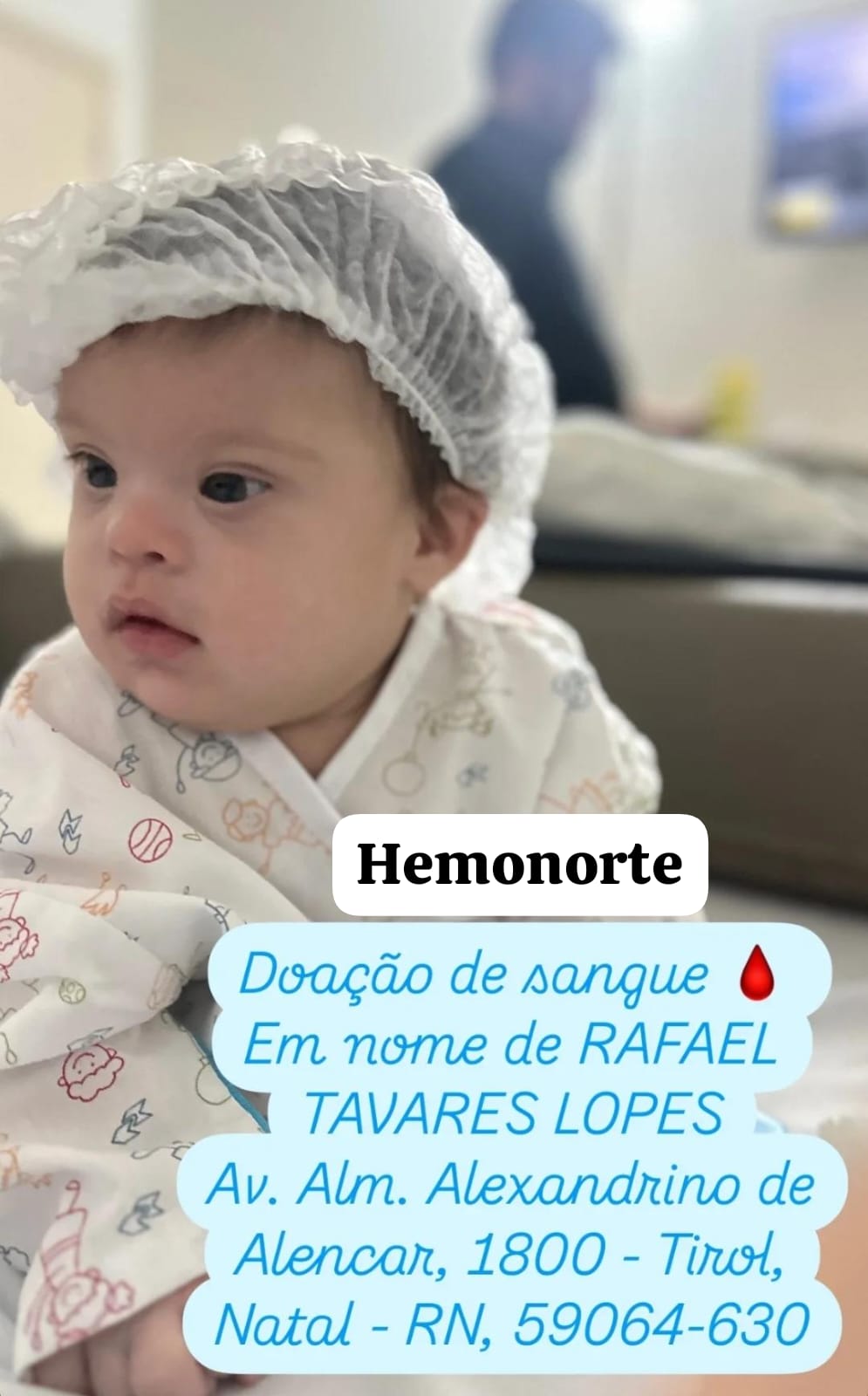 Vamos doar sangue e ajudar o pequeno Rafael