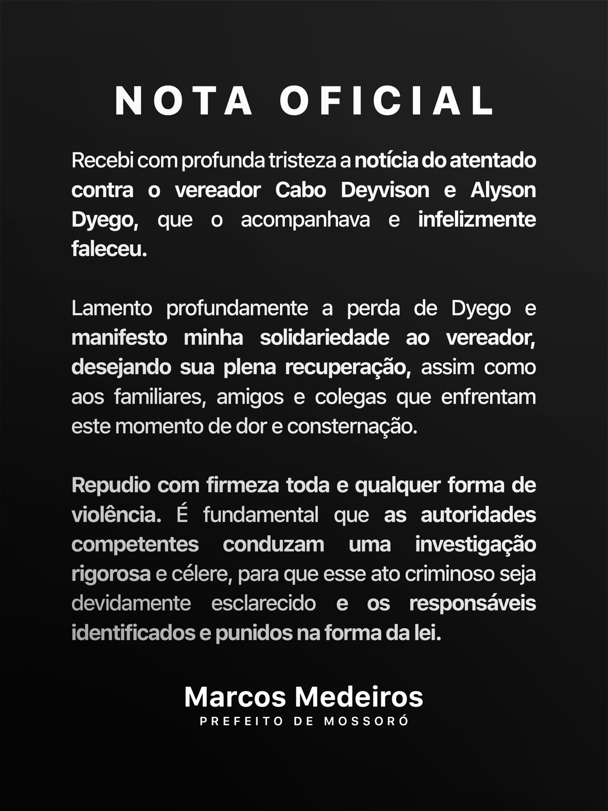 Prefeito Marcos se solidariza com vereador Cabo Deyvison e lamenta morte de cinegrafista
