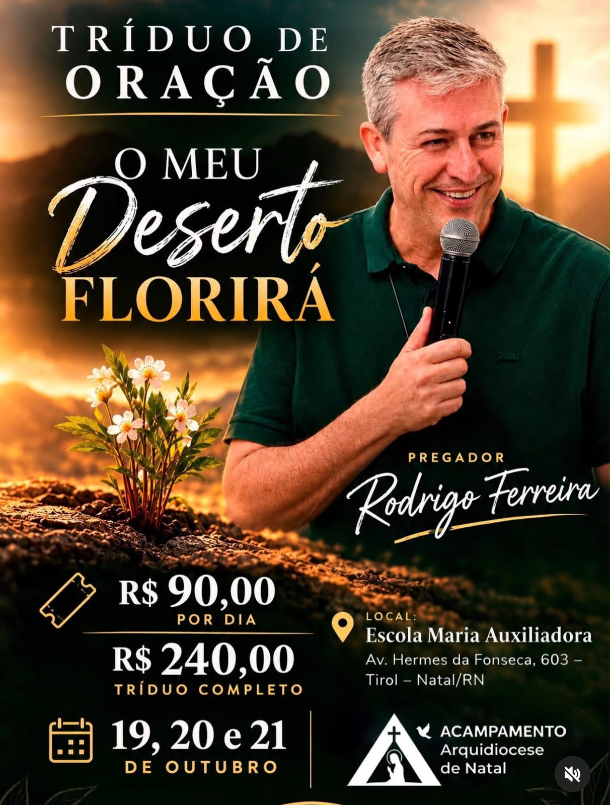É HOJE! Tríduo de Oração com Rodrigo Ferreira começa nesta segunda-feira em Natal: “O meu deserto florirá”
